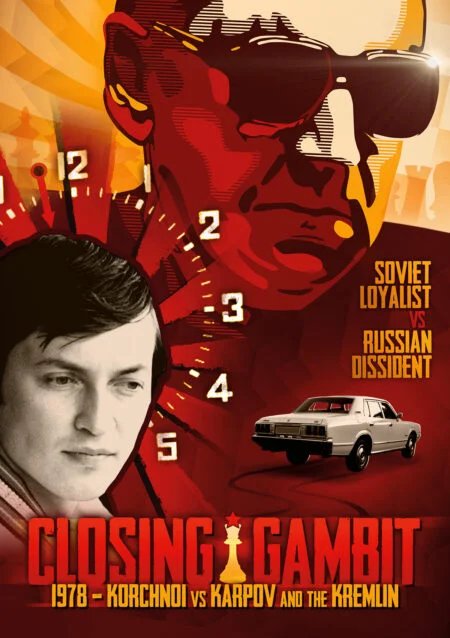 Closing Gambit - 1978 Korchnoi versus Karpov and the Kremlin